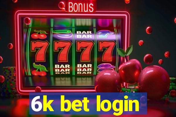 6k bet login